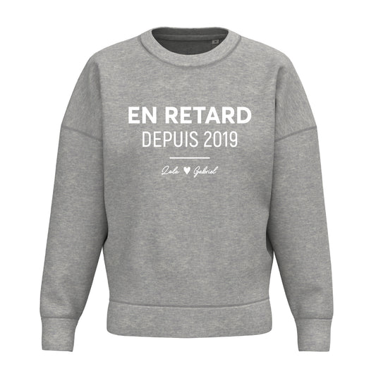 Pull - En retard depuis... à personnaliser